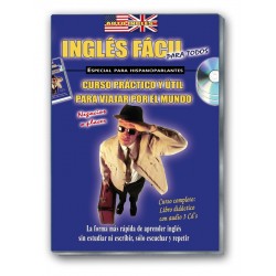 INGLES FACIL. Curso práctico y útil para viajar por el mundo.