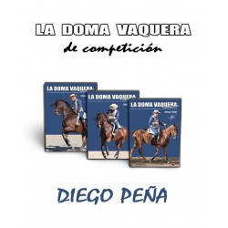 LA DOMA VAQUERA DE COMPETICIÓN CON DIEGO PEÑA 3 DVD´S