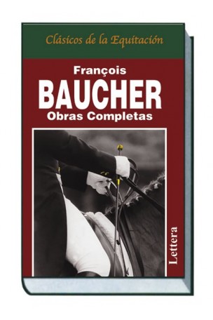 Obras Completas de François Baucher EDICIÓN LUJO