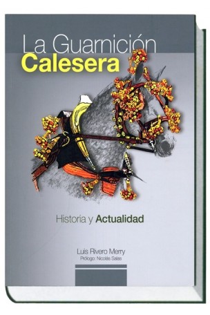 La Guarnición Calesera