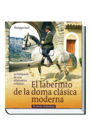 El laberinto de la doma clasica moderna